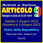 "Artisti a Torino - Articolo 9 - Rassegna in plein air di arti visive"